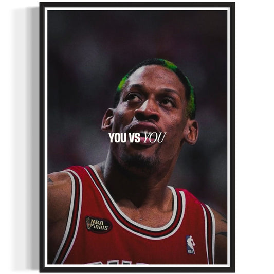 Dennis Rodman - You vs You